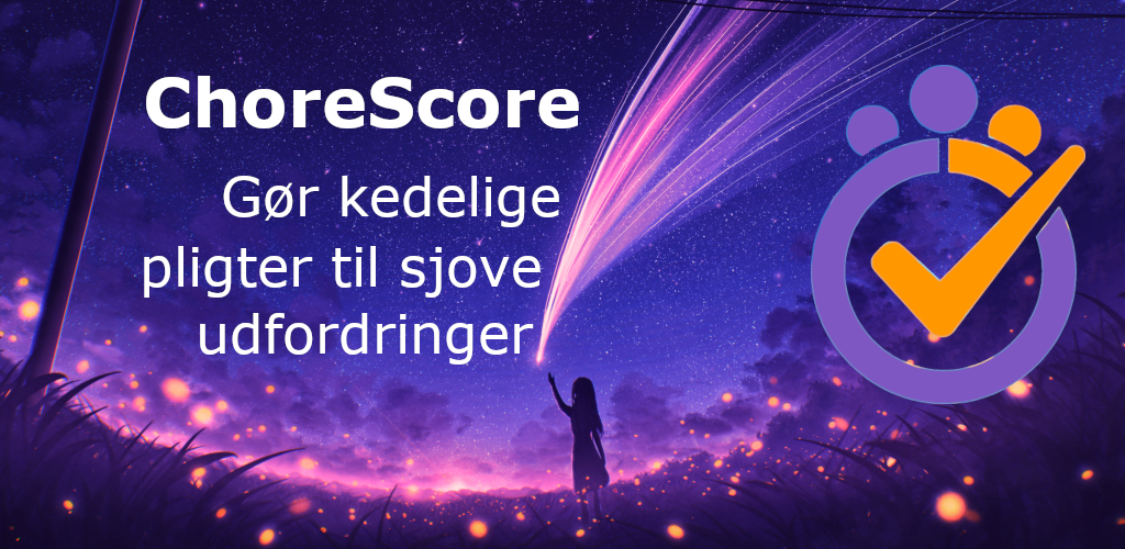 ChoreScore – Gør huslige pligter til en leg for hele familien!